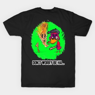 Don't worry be happy T-Shirt